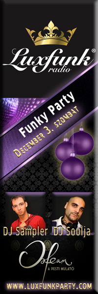 Luxfunk Radio Funky Party - 2011.12.03. - Orfeum Club, Budapest