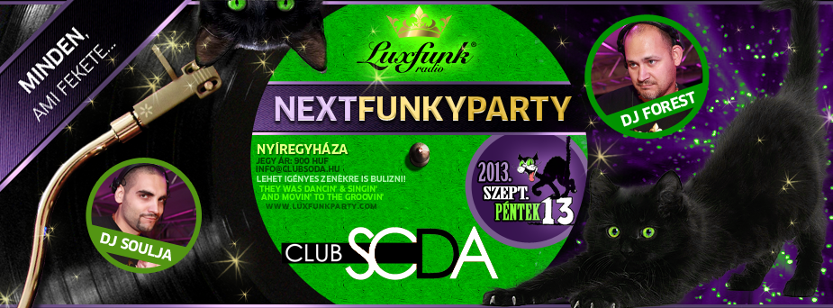 Luxfunk Party - 2013.09.13. Nyíregyháza, Club Soda