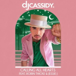 DJ Cassidy - Calling All Heart