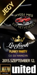 Luxfunk Party jegy - 2015.09.12. @ Jazzy Pub