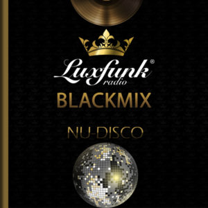 Luxfunk Blackmix, NuDisco mix letöltés