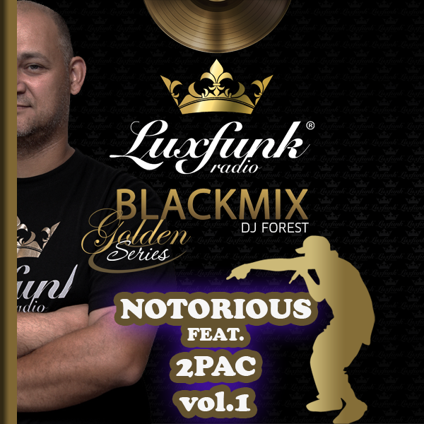 luxfunk mix hip hop golden series notorious feat