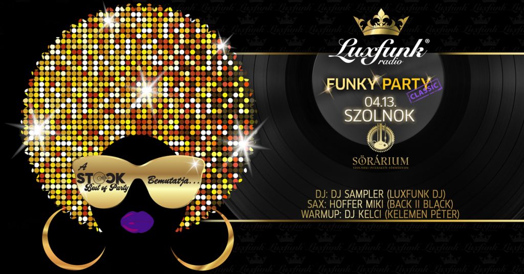 luxfunk radio funky party 2019 04 13 szolnok